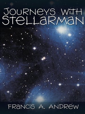 cover image of Journeys With Stellarman